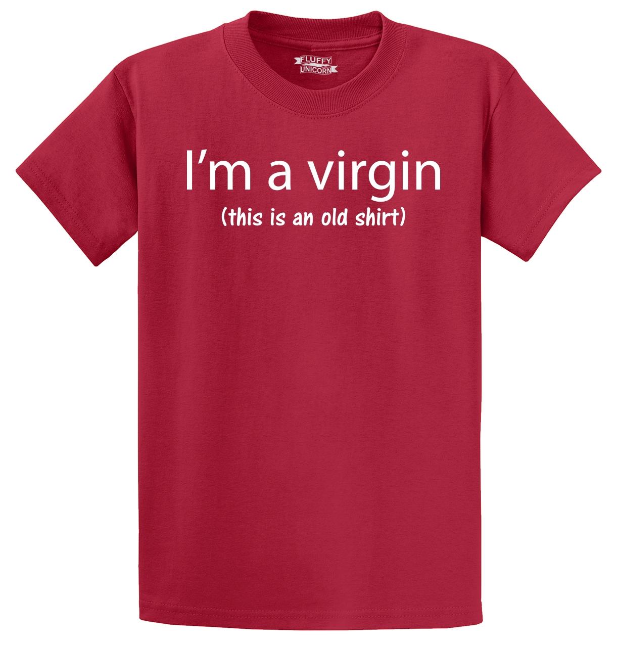 Im A Virgin This Is An Old Shirt Funny T Shirt Sex Party Unisex Tee Ebay 