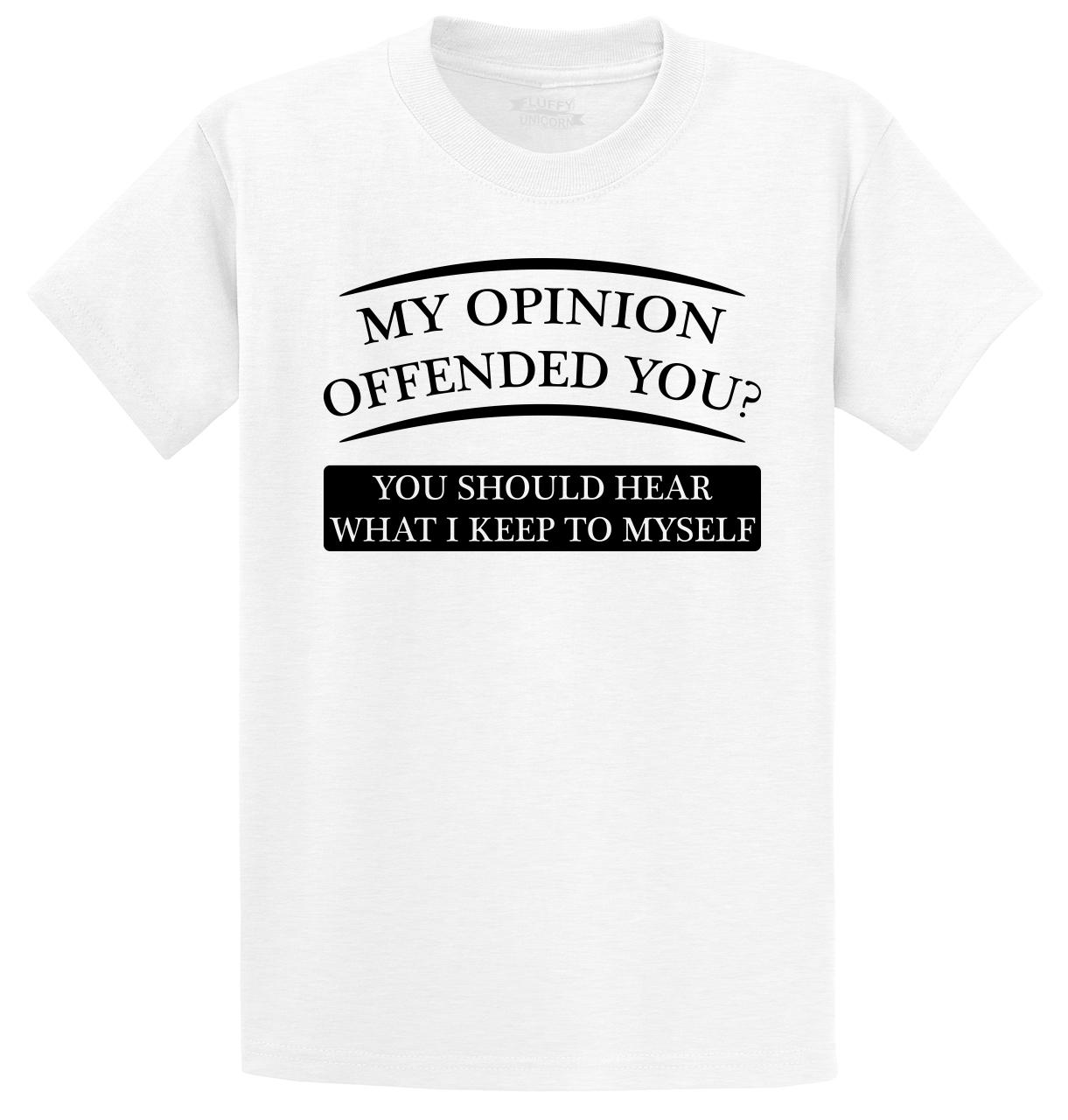 My Opinion Offended You Funny T Shirt College Party T Tee S 5xl 9 29 Picclick