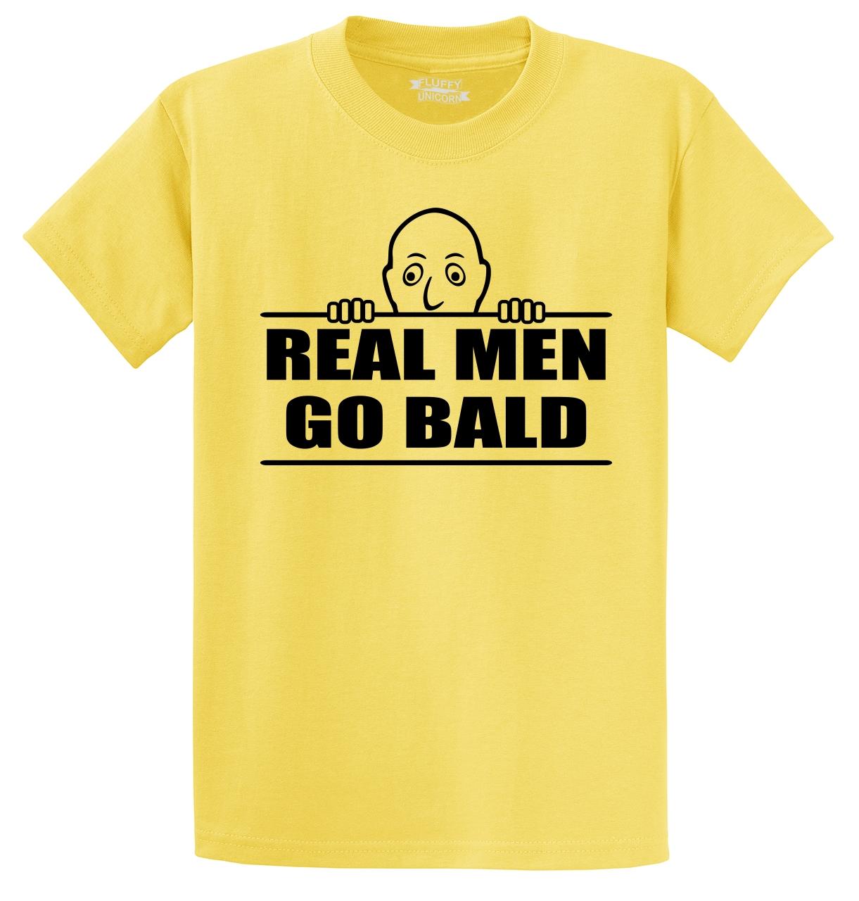 real men go bald shirt