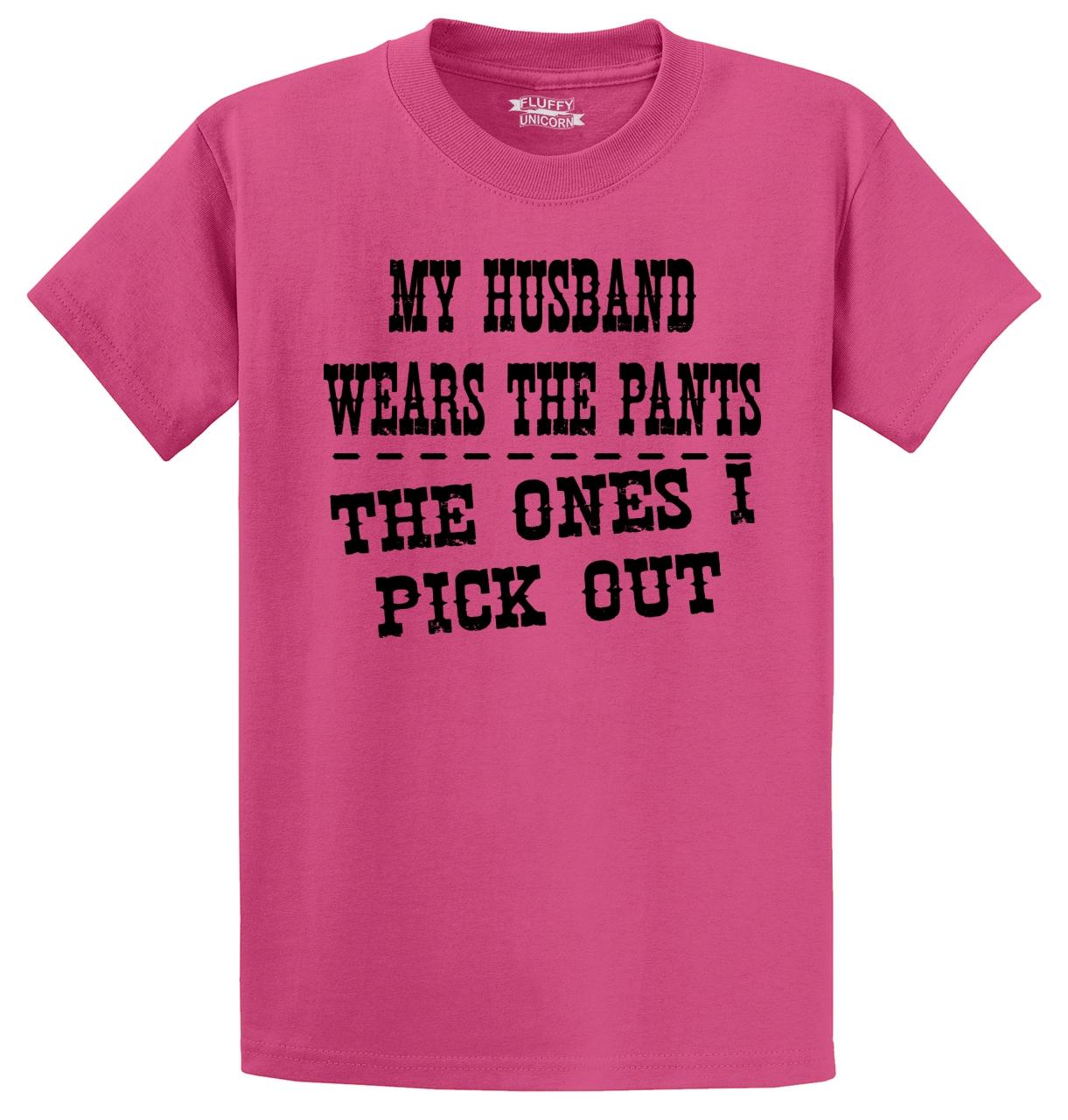 Mens My Husband Wears Pants I Pick Out T Shirt Wife Marriage Ebay