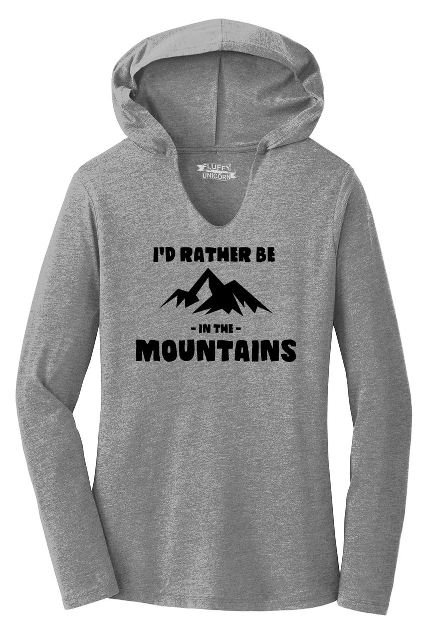 Id Rather Be In The Mountains Sweatshirt Outdoors Hiking Camper Gift Hoodie 