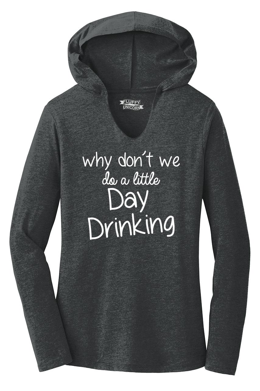 Mens Do A Little Day Drinking Hoodie Alcohol Country Music Party Sweatshirt
