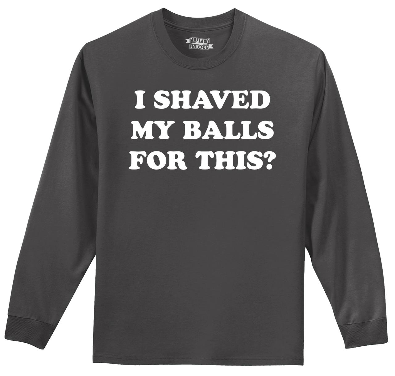 i shaved my balls for this sweatshirt