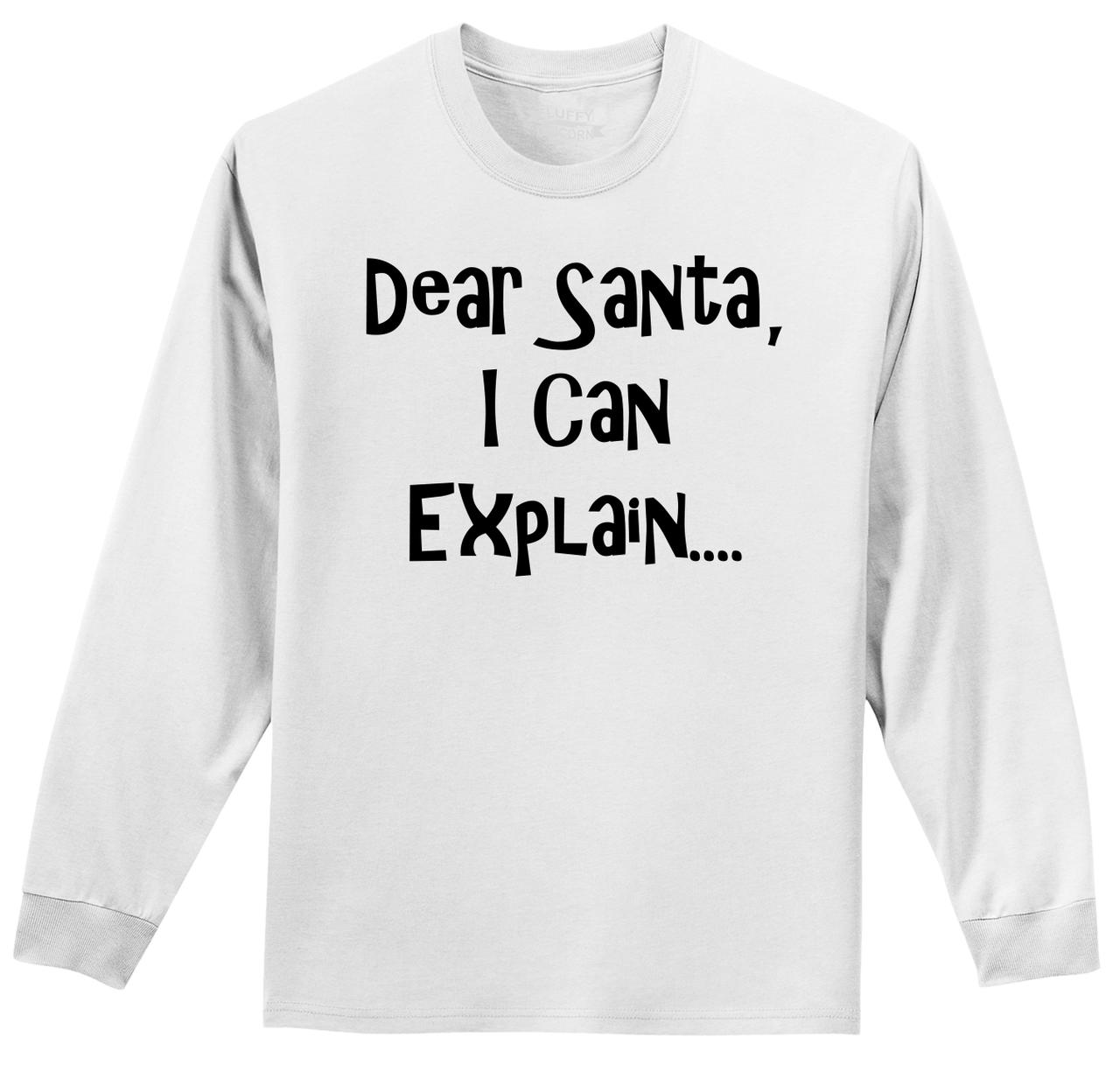 Dear Santa I Can Explain Mens L S T Shirt Christmas Funny Xmas T