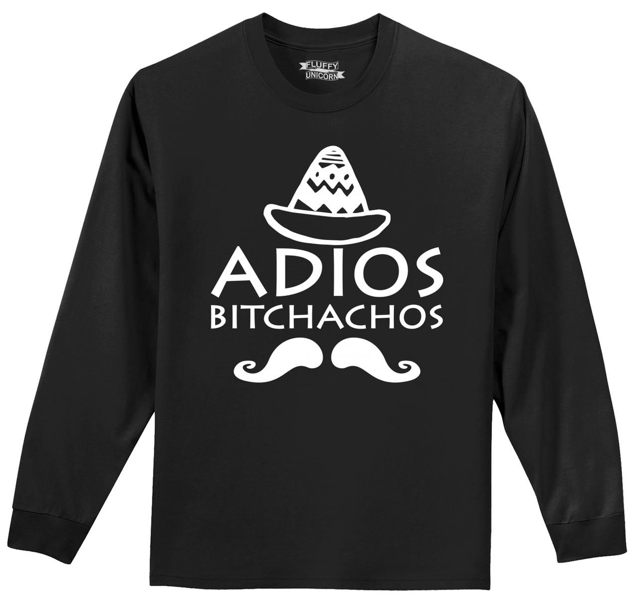 adios-bitchachos-funny-l-s-t-shirt-mexico-mexican-spanish-humor-party