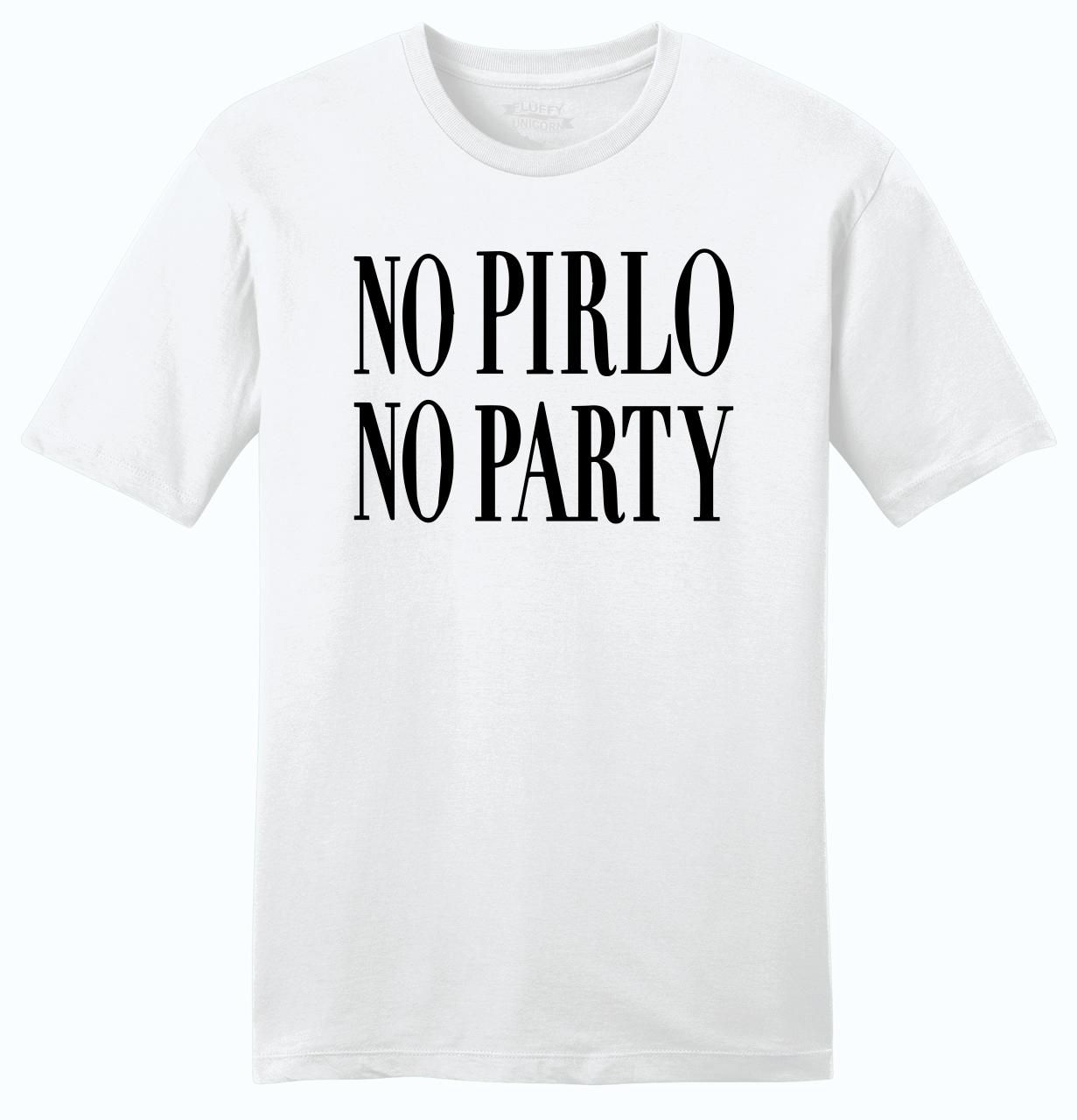 no pirlo no party shirt