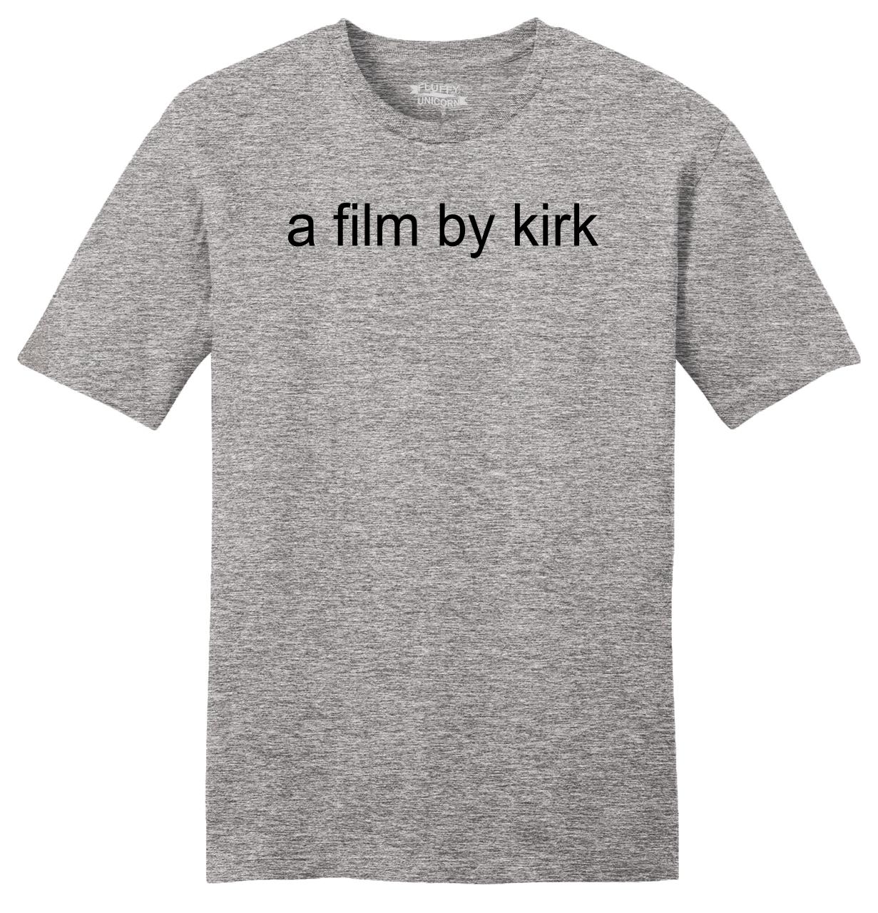 A Film By Kirk Mens Soft T Shirt TV 