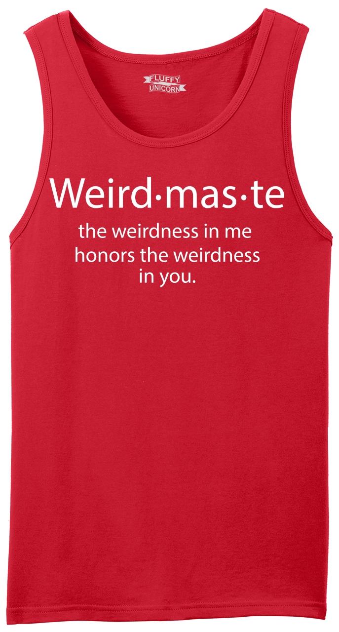 weirdmaste shirt