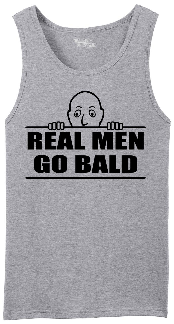 real men go bald shirt