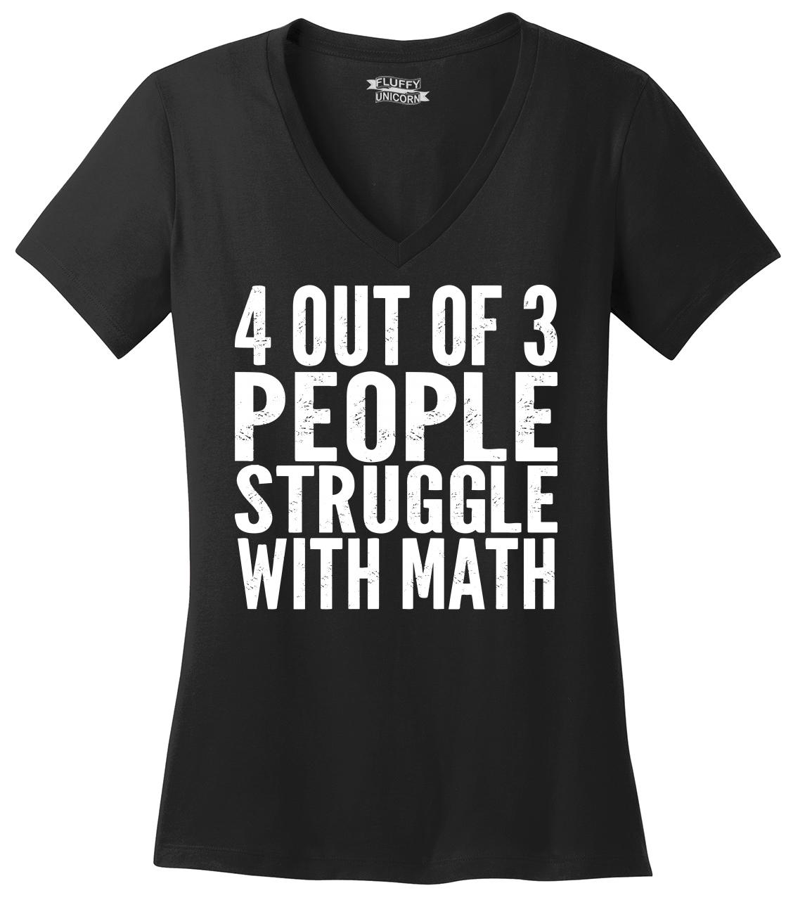 4 Of 3 People Struggle With Math Funny Ladies V Neck T Shirt Teacher