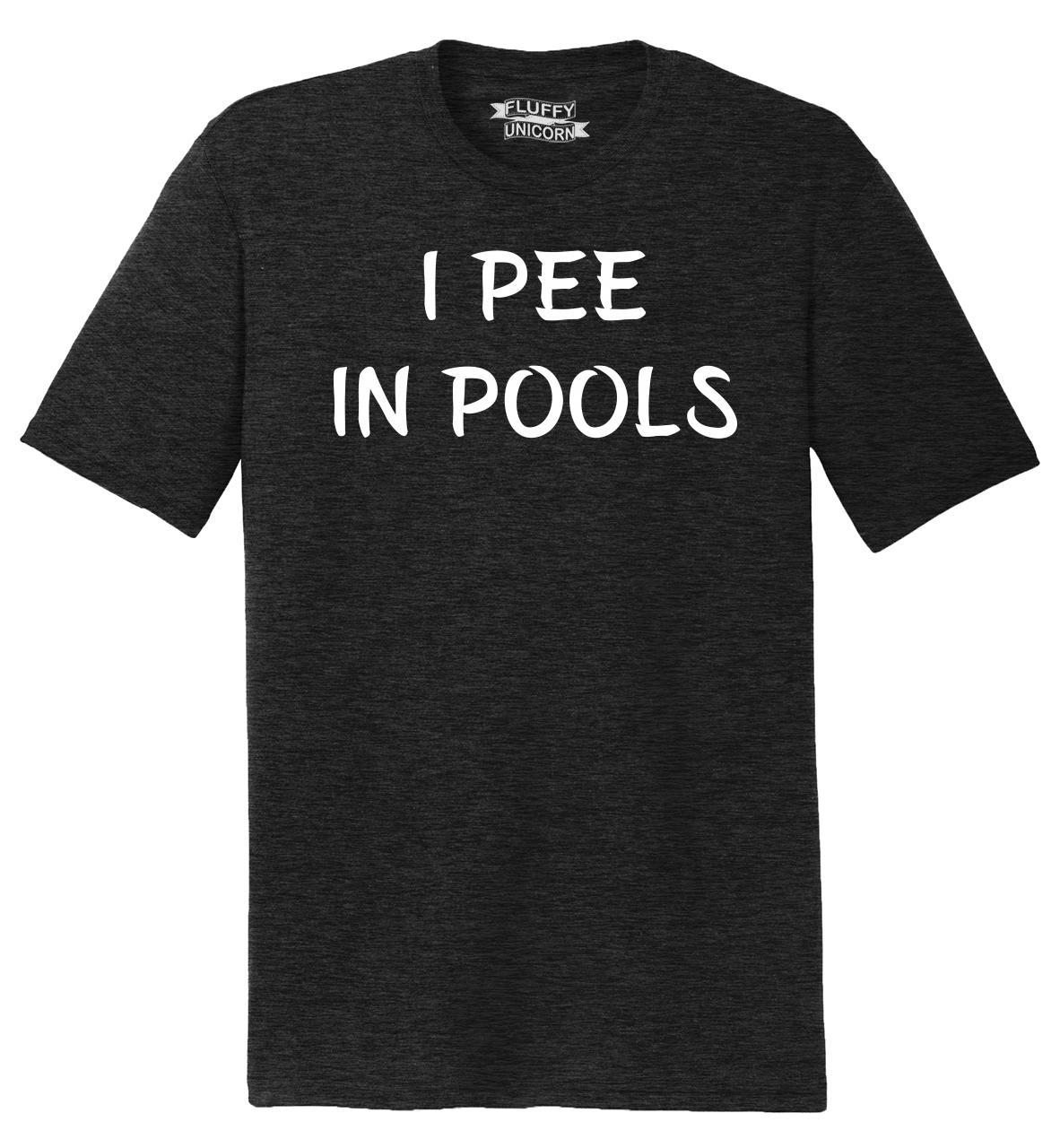 Mens I Pee In Pools Funny Shirt Rude Inappropriate Humor Tee Tri Blend Tee Ebay 3969