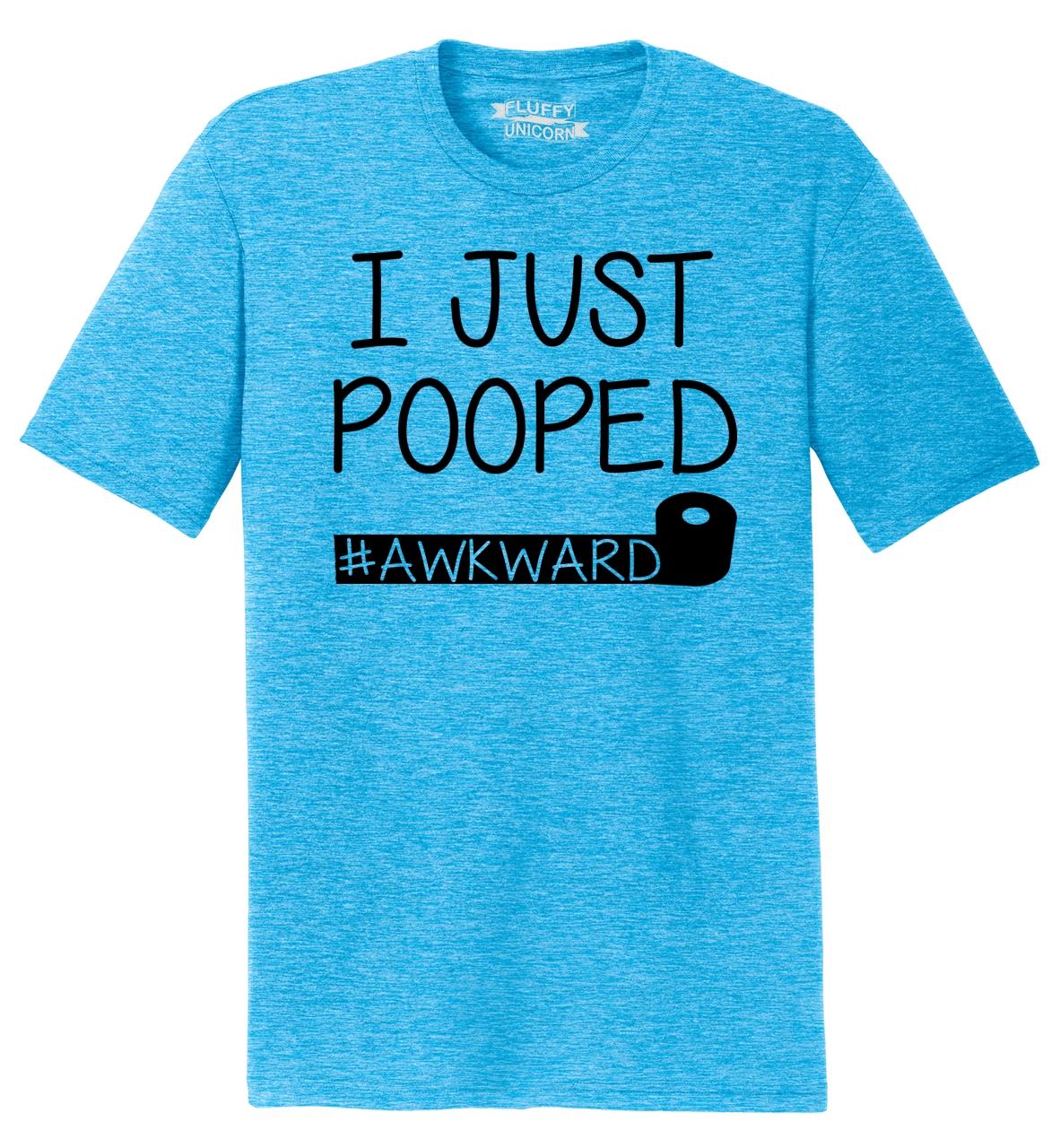 i just pooped shirt