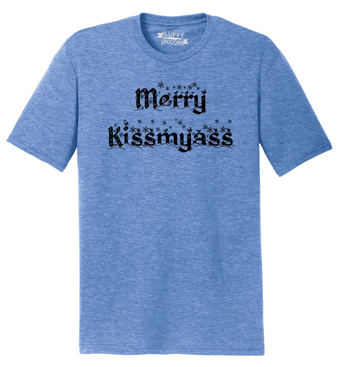 Mens Merry Kiss My Ass Tri Blend Tee Christmas Xmas Rude Mean Shirt Ebay