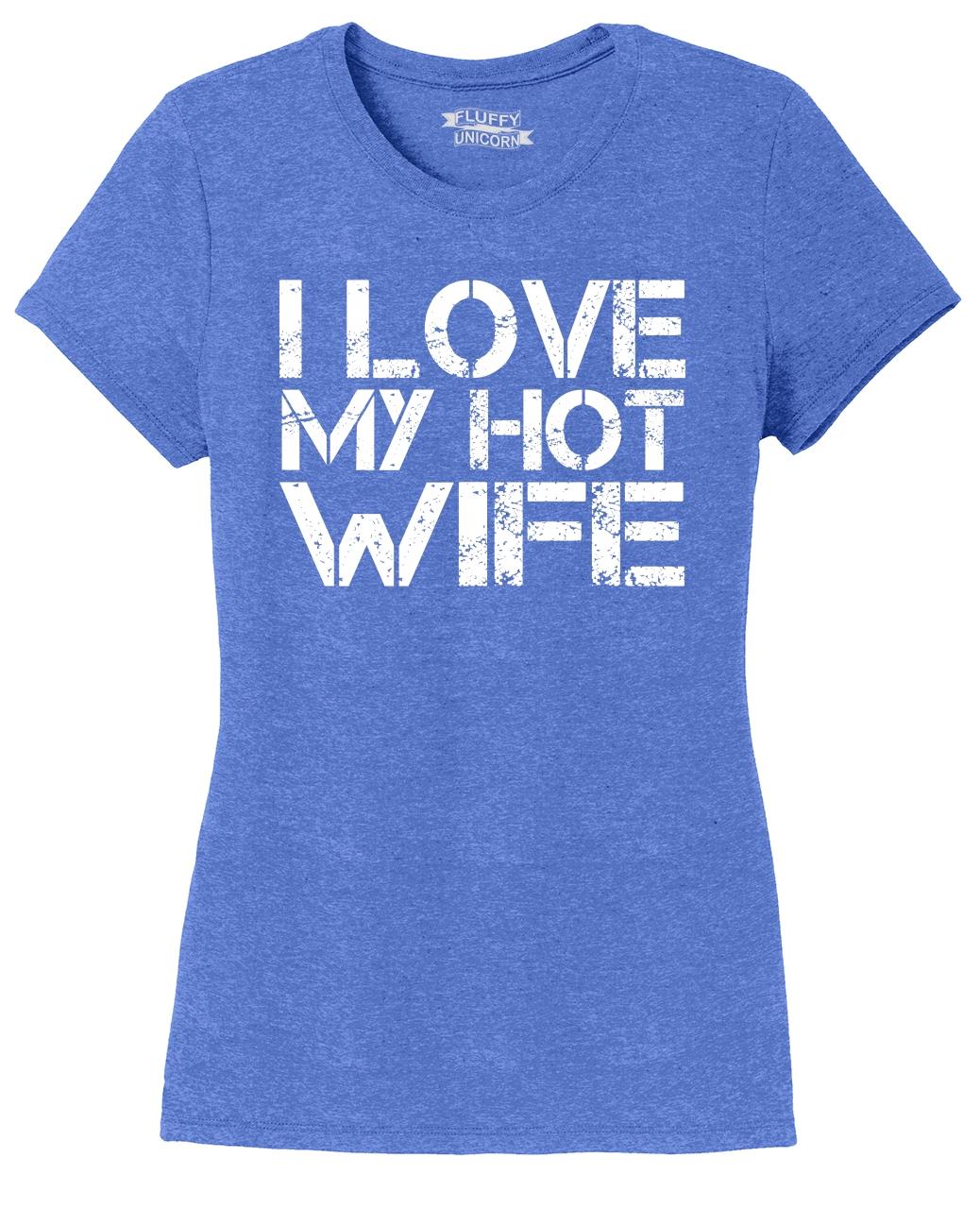 Ladies I Love My Hot Wife Cute Valentines Day T Shirt Tri Blend Tee 