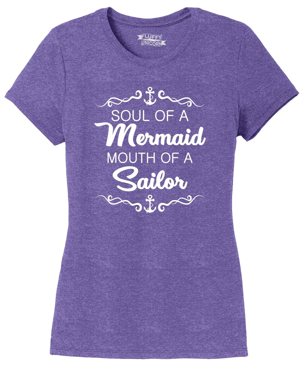 soul of a mermaid mouth of a sailor shirt