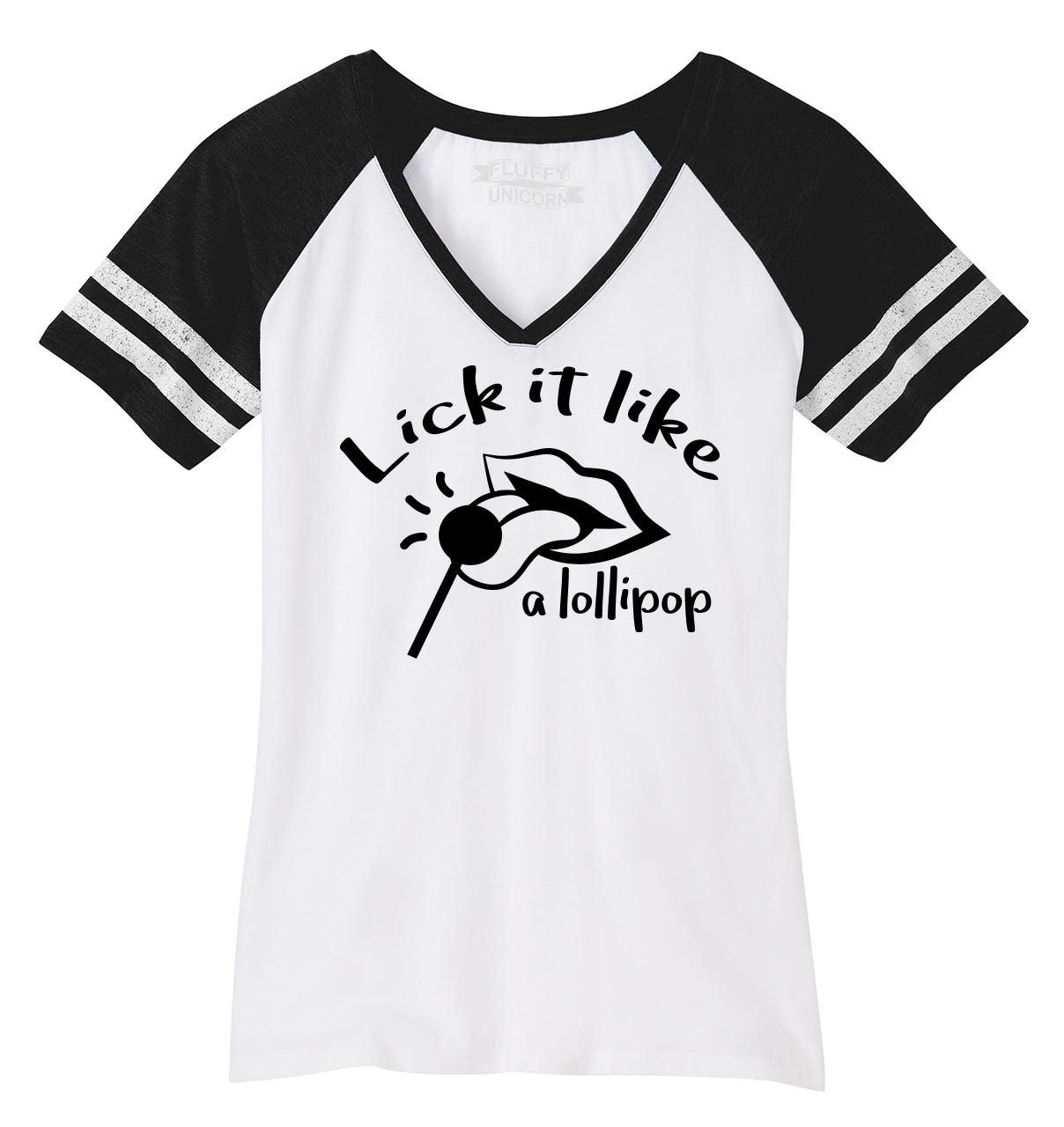 Ladies Lick It Like A Lollipop Game V Neck Tee Sex Party College Rude