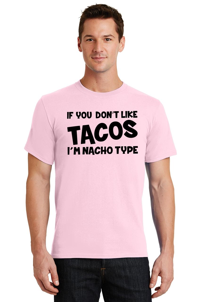 nacho type shirt