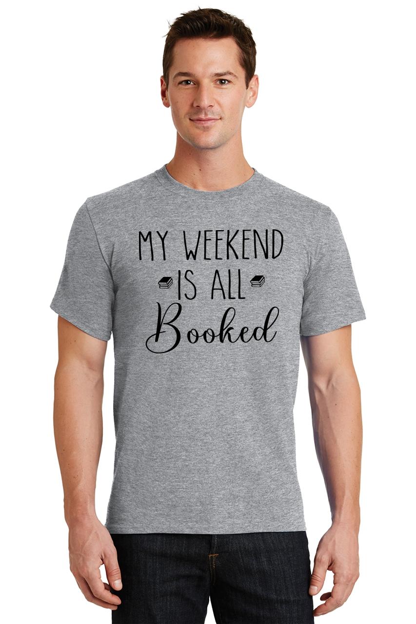 belle my weekend is booked shirt