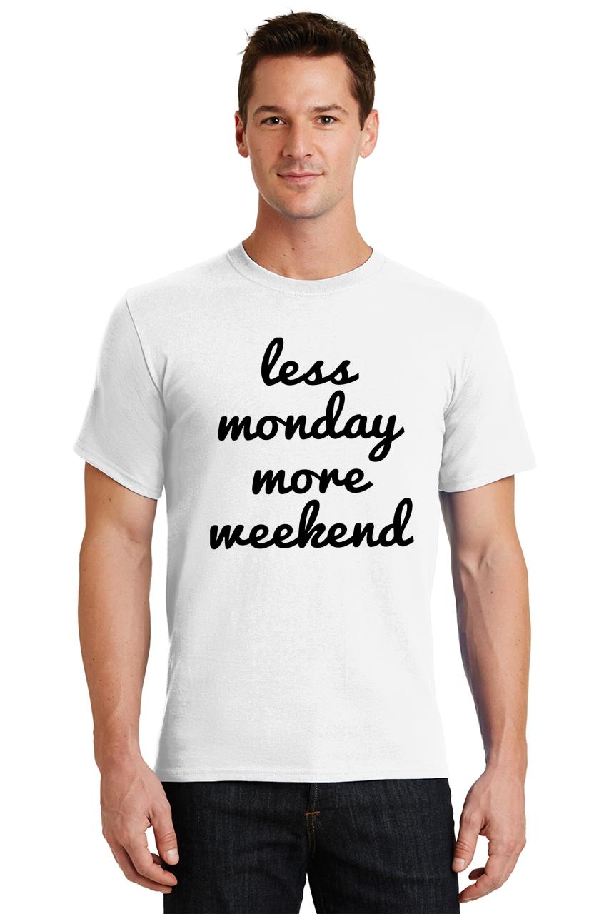 living for the weekend t shirt