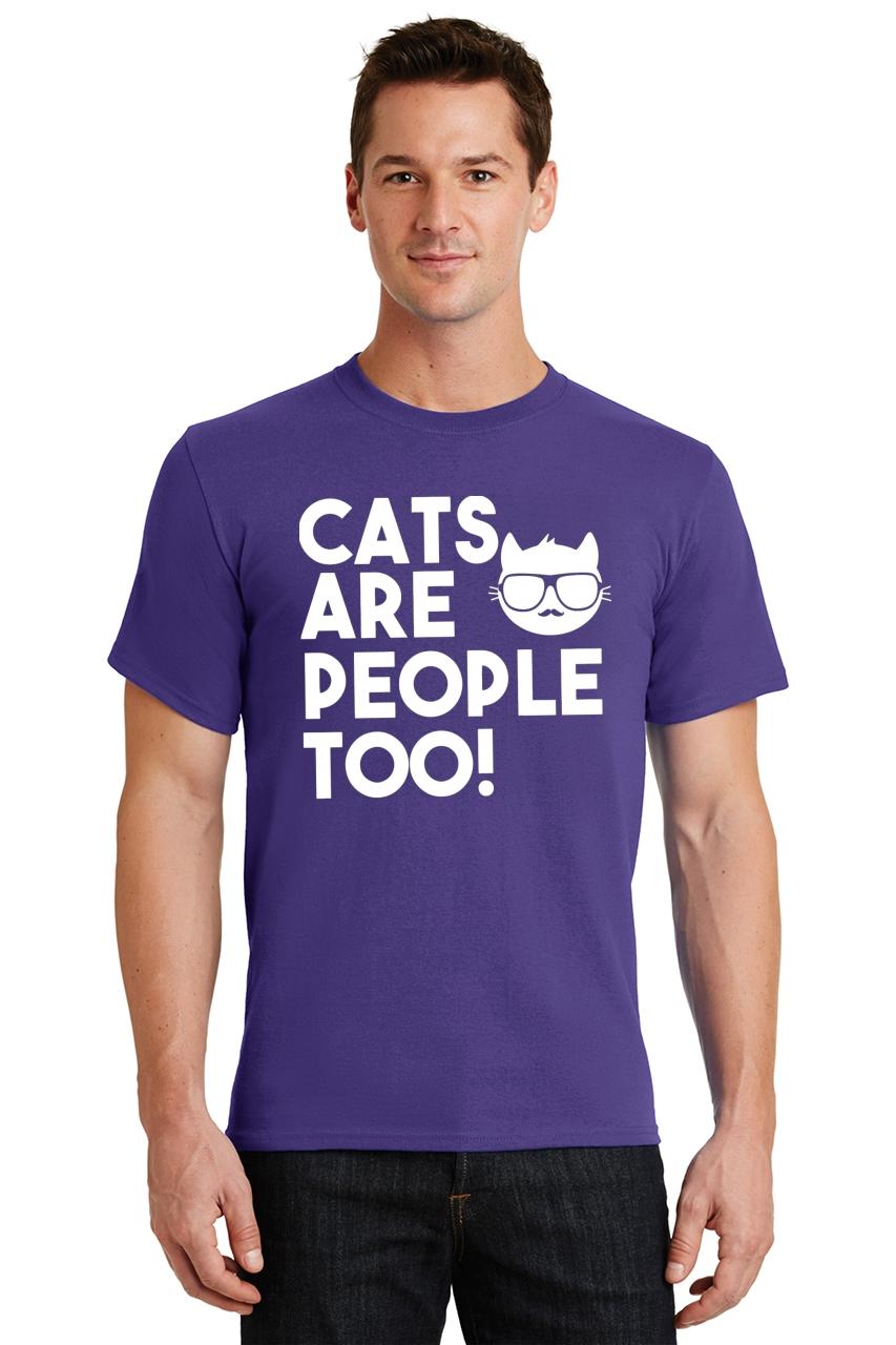 Mens Cats Are People Too T-Shirt Kitten Animal Pet | eBay