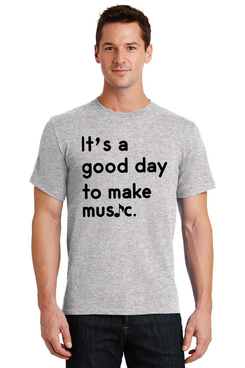 Mens It's A Good Day To Make Music T 