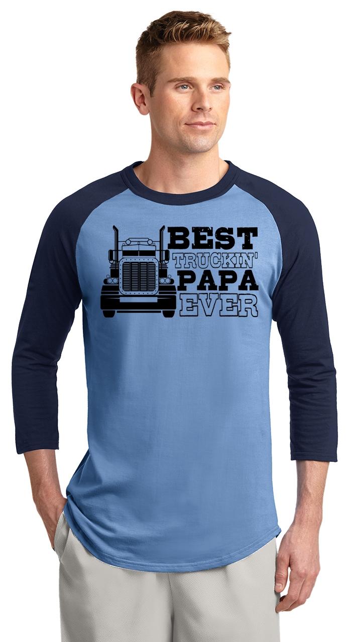 Download Mens Best Truckin Papa 3/4 Raglan Dad Father Fathers Day ...