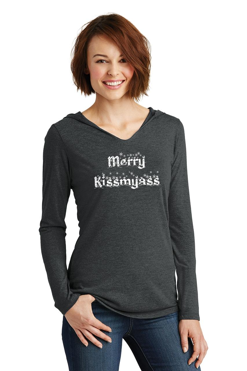 Ladies Merry Kiss My Ass Hoodie Shirt Christmas Xmas Rude Mean Shirt Ebay