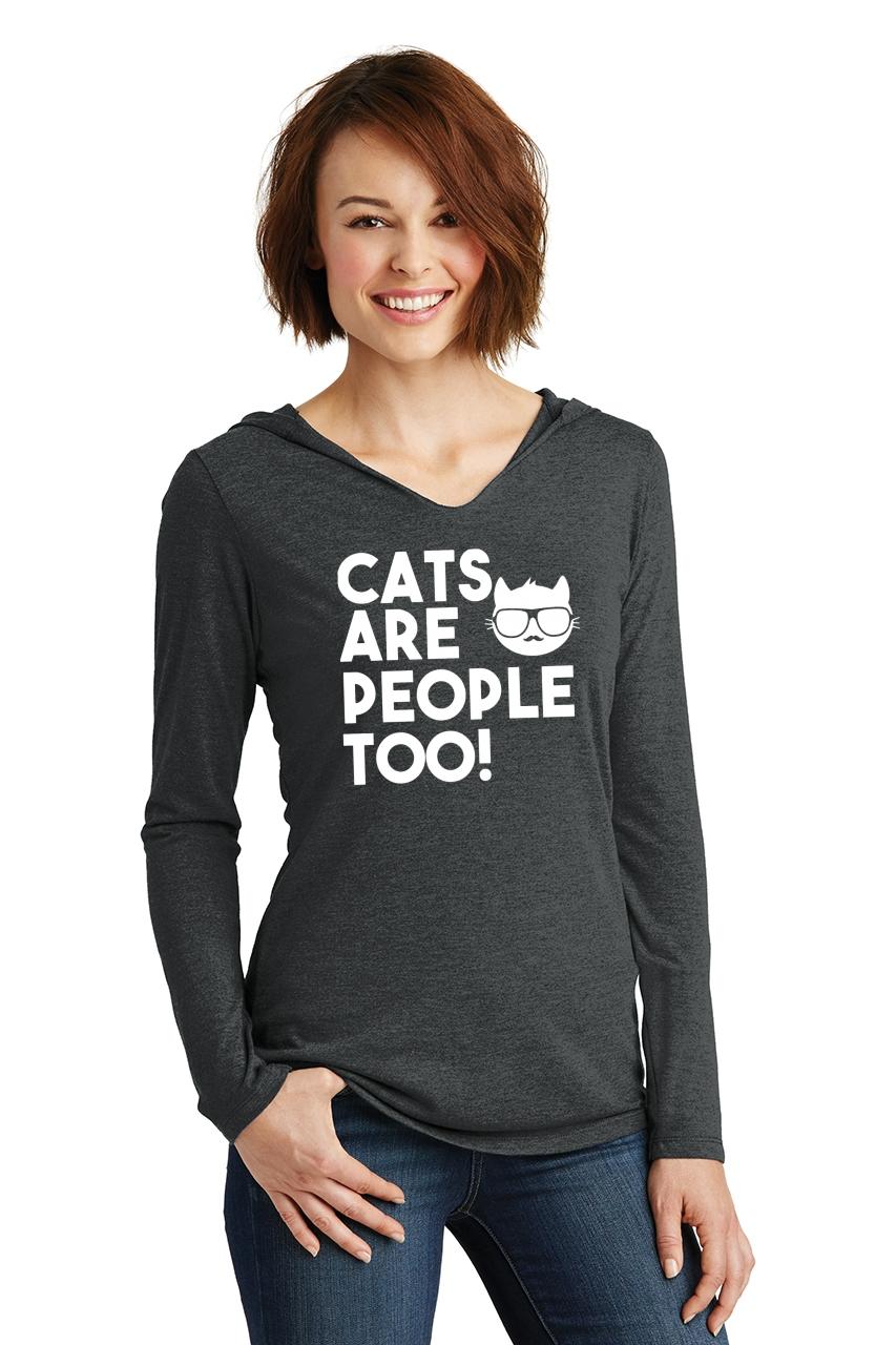 Ladies Cats Are People Too Hoodie Shirt Kitten Animal Pet | eBay