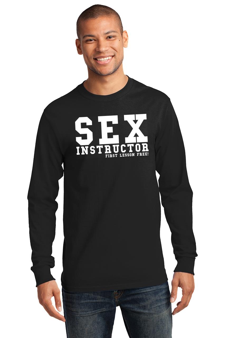 Mens Sex Instructor First Lesson Free Ls Tee Party College Rude Shirt 