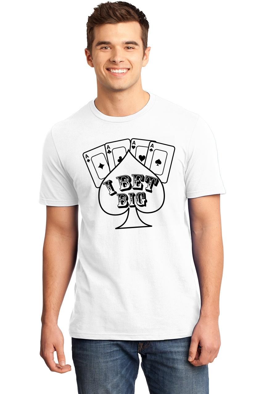 Mens I Bet Big Soft Tee Gambler Poker Casino Gambling Shirt | eBay