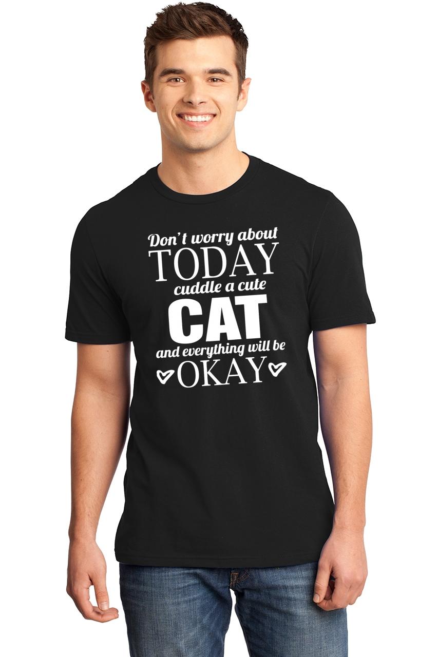 Don't Worry About Today Cuddle a Cat t-shirt
