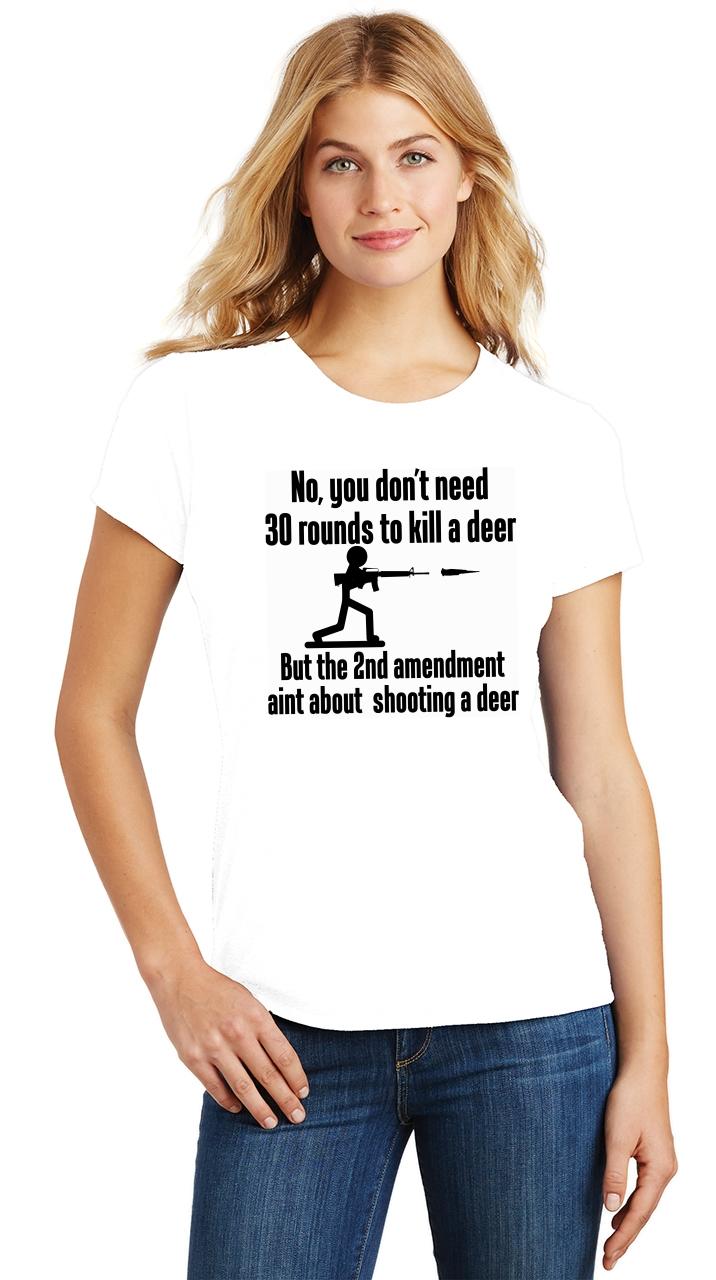 Ladies No You Dont Need 30 Rounds Kill Deer Funny Hunting Shirt Tri Blend Tee 1299 Picclick