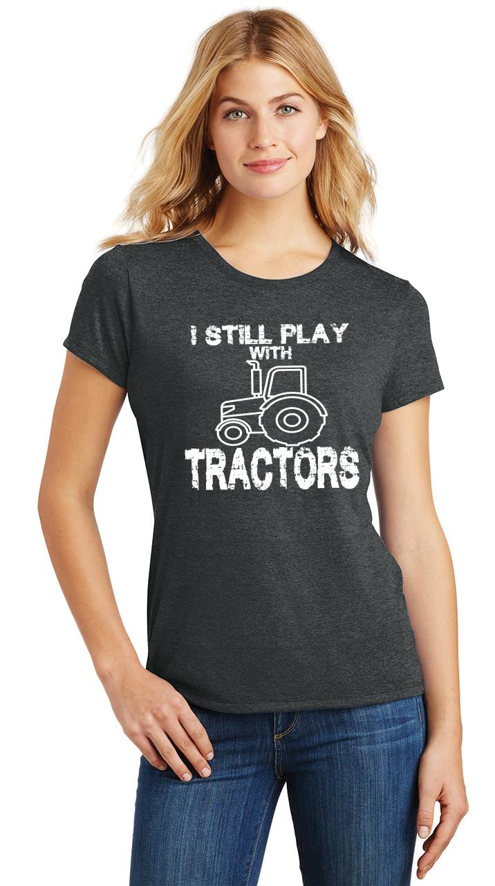 i still play with tractors t shirt