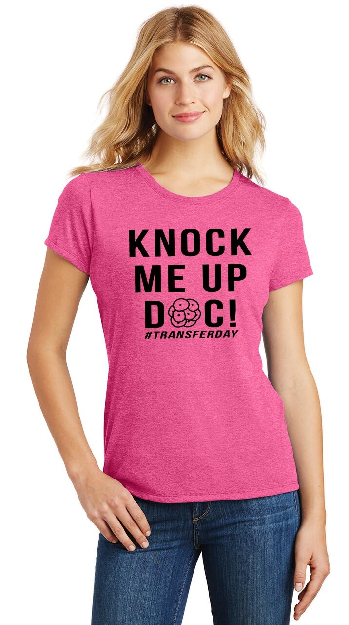 ladies-knock-me-up-doc-transfer-day-ivf-tri-blend-tee-wife-pregnant