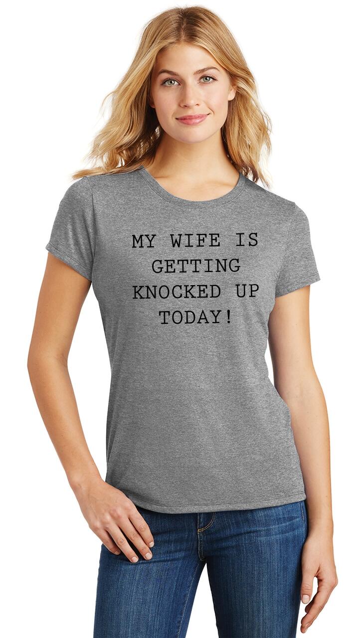 Ladies My Wife Is Getting Knocked Up Today Ivf Lgbt Tri Blend Tee 1744