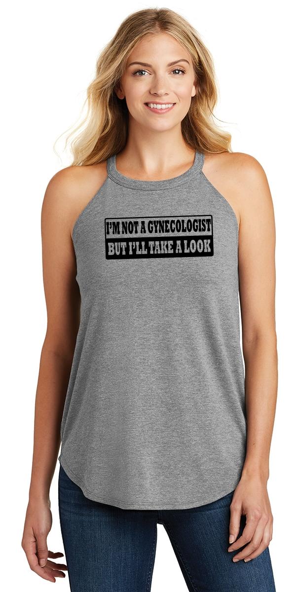 Ladies I M Not Gynecologist But I Ll Take Look Funny Sexual Rude Shirt Rocker Ebay