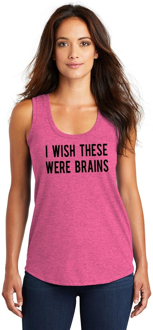 Ladies I Wish These Were Brains Tri Blend Tank Top Boobs Rude Girlfriend Wife Ebay